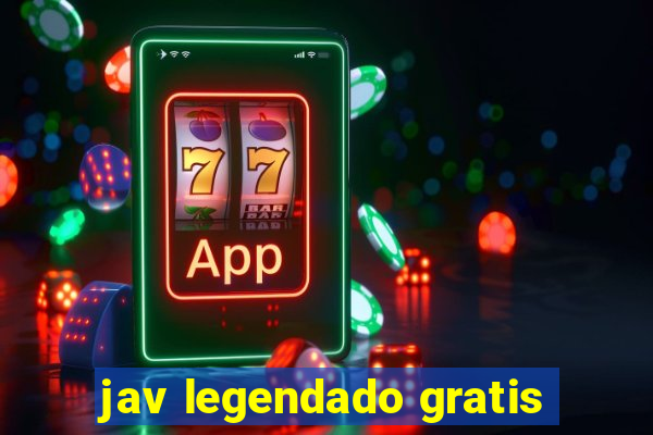 jav legendado gratis